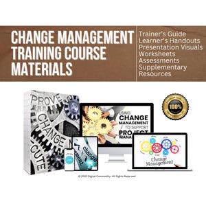 Kursmaterialien zum Thema Veränderungsmanagment-Schulung: Anleitung für den Kurs „Handouts“ (Handouts) „Präsentation Visuals“ „Arbeitsblatt“ und „Ressourcen“.