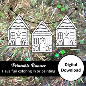 Printable color in banner and/or ornaments! Christmas Gingerbread Houses!