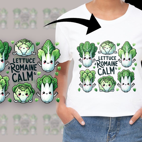 Lettuce Romaine Calm Digital Download T shirt, Sublimation Design, Vegetarian T-Shirt, Vegan T-shirt, PNG Download, Commercial Use