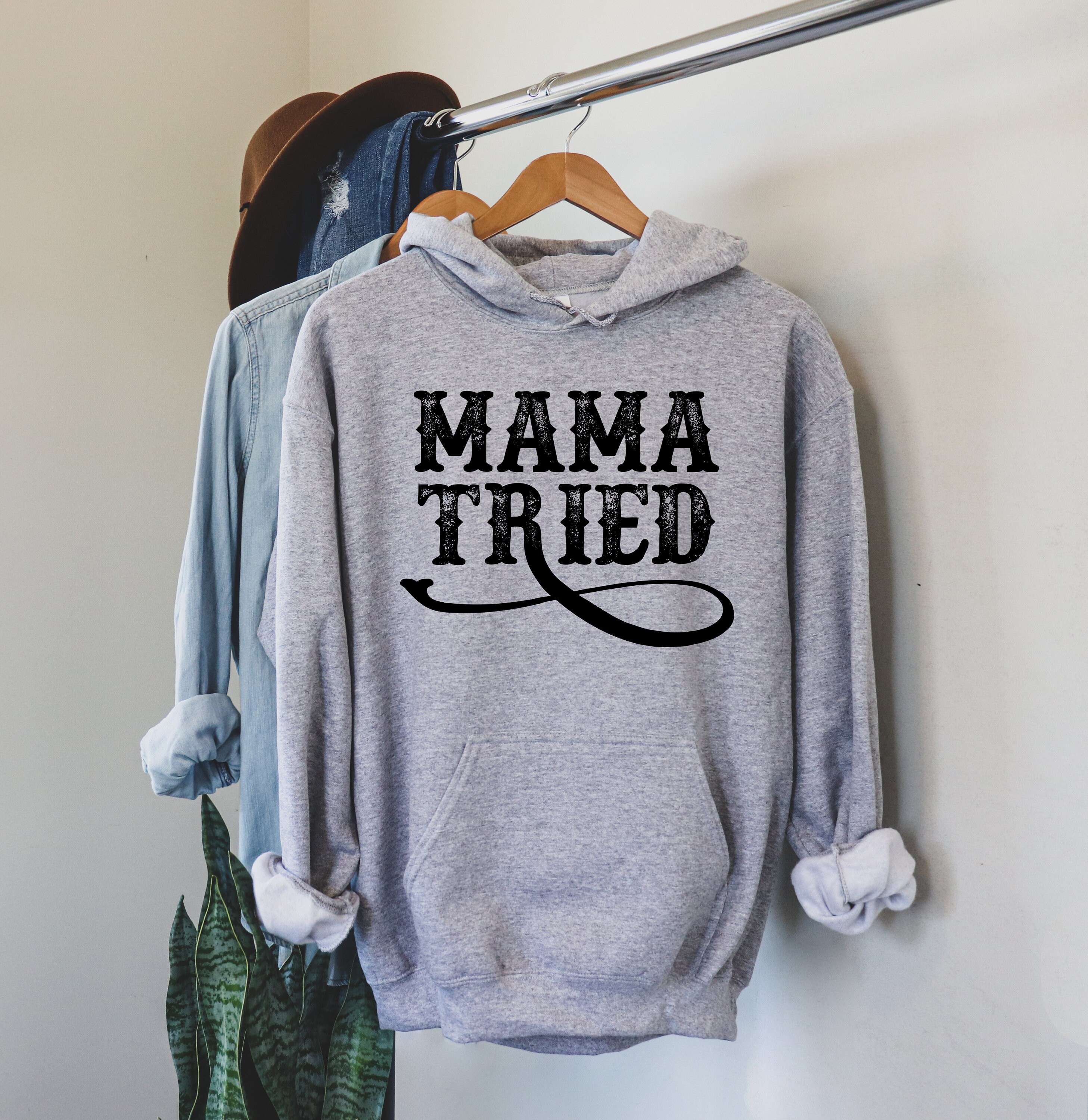 Mama Tried Hoodie Country Hoodie Western Hoodie Cowboy Cowgirl
