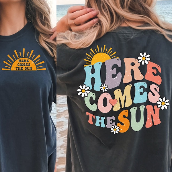 Retro Floral Summer SVG PNG Sublimation, Here Comes The Sun T-shirt Hoodie Front Back Design, Groovy Girls Trip, Floral Vacation Ocean Vibes