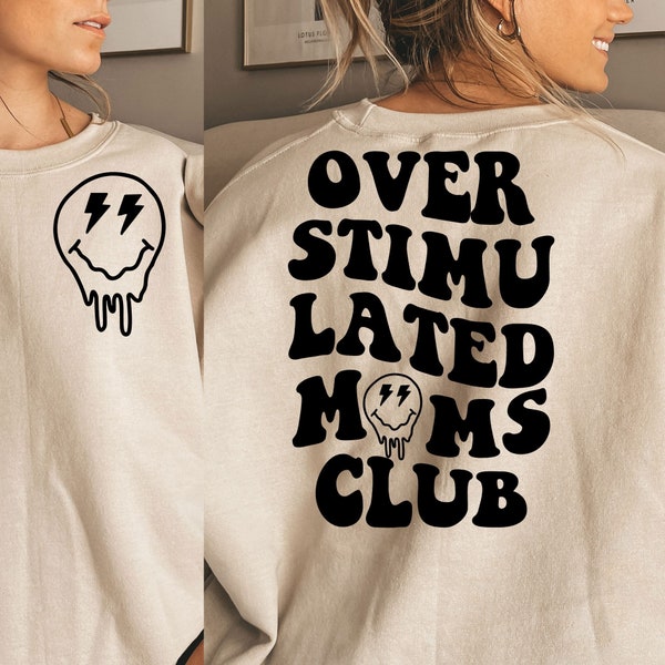 Overstimulated Moms Club PNG| Overstimulated png| Overstimulated Mom png| Instant Download| Sublimation