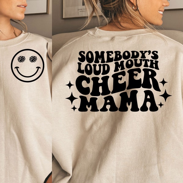 Somebody's Loud MOUTH CHEER Mama Smile png/svg original front and back