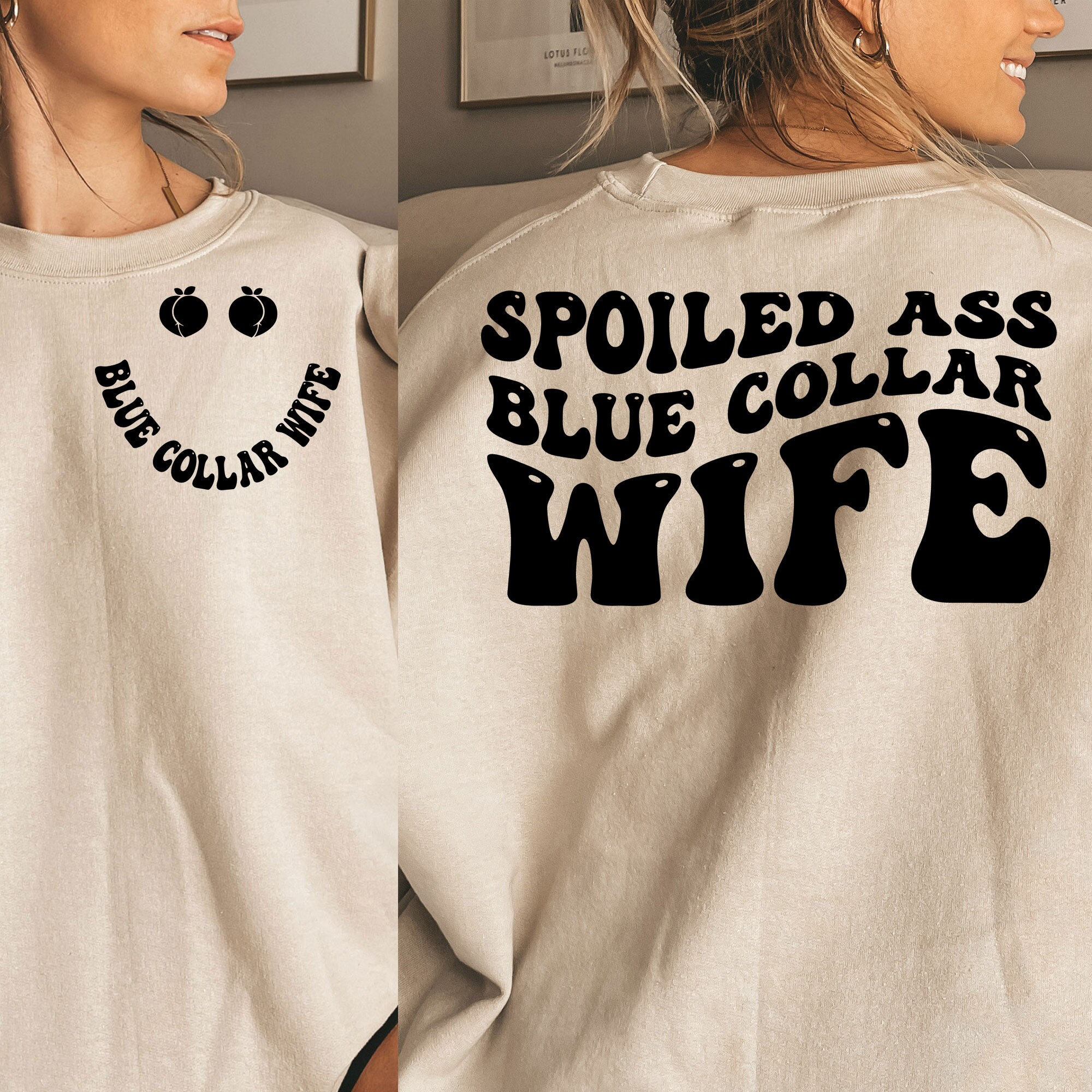 Spoiled Ass Blue Collar Wife Svg Png Spoiled Wife Svg Funny Etsy