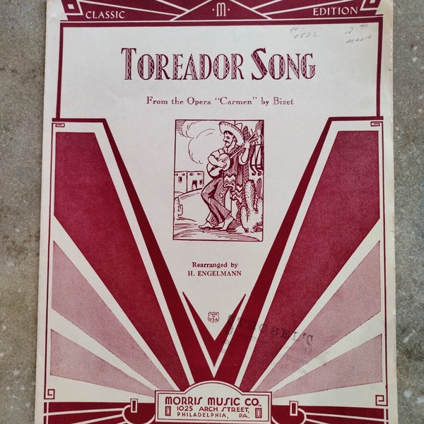 1940s Toreador Song From the Opera "Carmen" by Bizet / Sheet Music Vocal and Piano Solo / Morris Music Co.