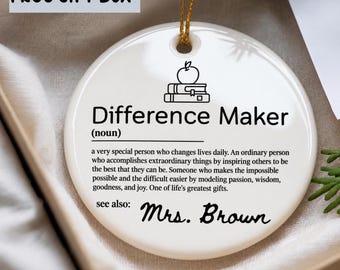 Personalized Teacher Ornament, Difference Maker Ornament, Custom Teacher Appreciation Gift, Teacher Christmas Ornament, gift for teacher