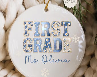 first Grade Teacher ornament Gift for 1st Grade teacher, favorite teacher holiday present floral Blue Faux Patchwork Educator christmas gift