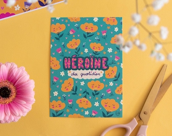 A6 Card - Everyday Heroine