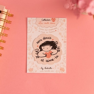 Sticker mini carte 2 en 1 - sois douce