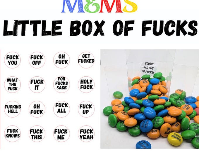 MATURE Little Box of Fucks Chocolate M&Ms Printed with various fucks and a You're all out of fucks sticker inside perfect funny gift present