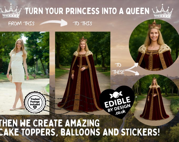 Photo Transformation Woman to Queen Personalised Cake Toppers: Edible Icing or Wafer, matching Stickers and Foil Balloon available