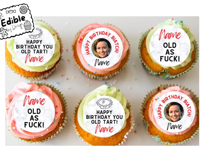 MATURE Funny Rude Birthday 2" Cupcake Toppers x 15 Edible Circles printed with edible ink. Photo and Name Personalised for Woman, Female.