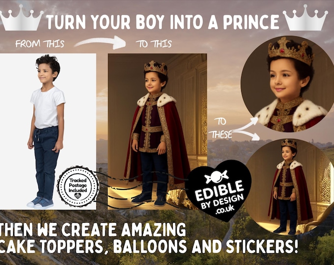 Photo Transformation Boy to Prince Personalised Cake Toppers: Edible Icing or Wafer matching Invitations Stickers Balloon Party Pack