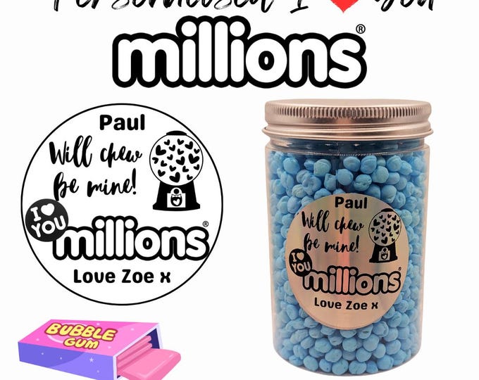 Bubble Gum I Love You Millions - Round Jar Personalised with your choice of names on sticker - Cute Gift Perfect Birthday, Anniversary