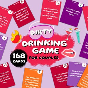 May include: A "Dirty Drinking Game for Couples" set with 168 cards. The cards are various colors, with instructions like "Kiss your partner slowly" and "Play rock-paper-scissors. Lose? Drink!" The game includes a red chili pepper and cocktail graphics.