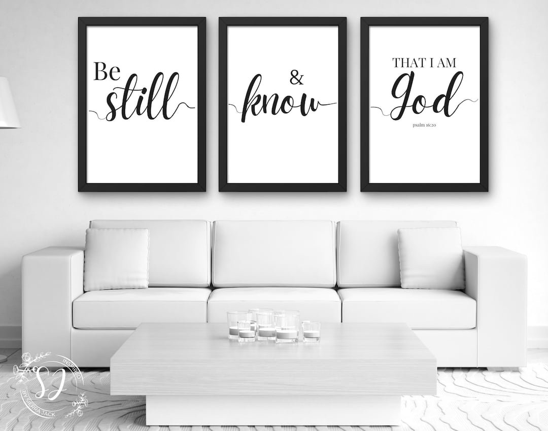 Be Still & Know God Wall Art, Printable 3pc Bible Verse Psalm 1620