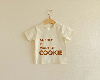 Personalized Made of Cookie | Toddler Shirt | Short Sleeve Kids Shirt |   Neutral Baby Clothes | Personalized Gift