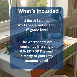 May include: A desk with a blue lamp, stationery, and a blue dinosaur figurine. Text on a blue background reads: "What's Included: 8 Earth Science Worksheets suitable for 1st grade level. The worksheets are contained in a single 8.5x11" PDF File sent directly to your Etsy account email."