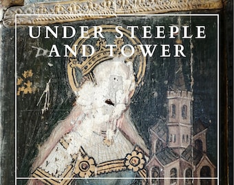 Under Steeple and Tower - Volume 2 (digital download)