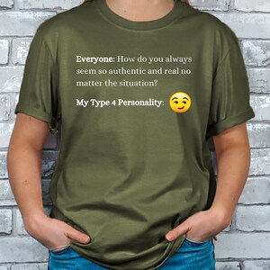 Enneagram 4 How Do You Always Seem Softstyle T-Shirt, funny shirt, Enneagram shirt, Enneagram gift, Sarcastic shirt, Enneagram 4 shirt