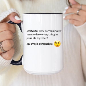 Enneagram 1 How Do You Always Seem Two-Tone Coffee Mugs, 15oz, Enneagram mugs, Enneagram gifts, Enneagram 1 gift, Funny mug