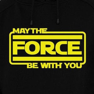 May The Force Be With You Cut Files | Cricut | Silhouette Cameo | Svg Cut Files | Digital Files | PDF | Eps | DXF | PNG | Star Wars