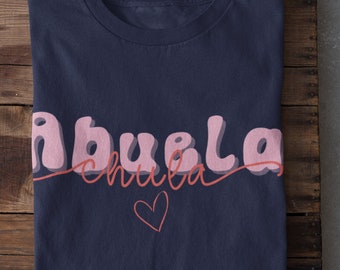 Abuela Gift, Abuelita Gift, Grandma Shirt Para Abuela Regalos Camisa Abuela Shirt Abuelita Shirt, Latina Grandma Hispanic, Español Shirt
