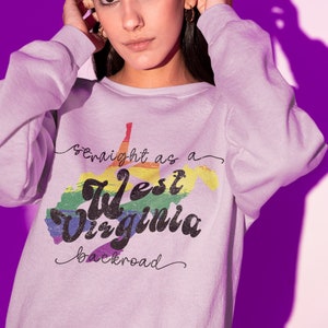 Rainbow Pride West Virginia Sweater, West Virginia lgbtq, WV Apparel, WV sweater, Mountain Mama, Country Roads Shirt,