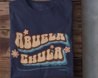 Abuela Gift, Abuelita Gift, Grandma Shirt Para Abuela Regalos Camisa Abuela Shirt Abuelita Shirt, Latina Grandma Hispanic, Español Shirt