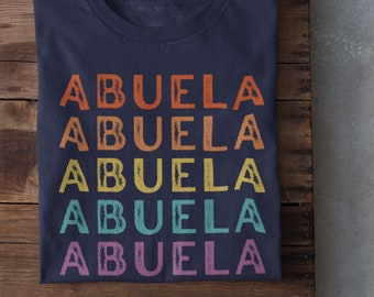 Abuela Gift, Abuelita Gift, Grandma Shirt Para Abuela Regalos Camisa Abuela Shirt Abuelita Shirt, Latina Grandma Hispanic, Español Shirt