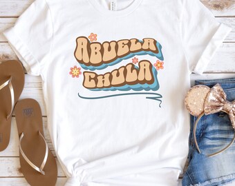 Abuela Gift, Abuelita Gift, Grandma Shirt Para Abuela Regalos Camisa Abuela Shirt Abuelita Shirt, Latina Grandma Hispanic, Español