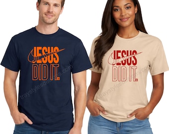 Jesus Did It Bold Christian T-Shirt – Motivational Faith Apparel