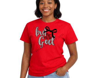 "But God” Faith Graphic Tee