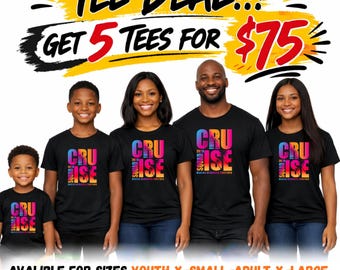 Cruise Squad Tees- Bundle Deal