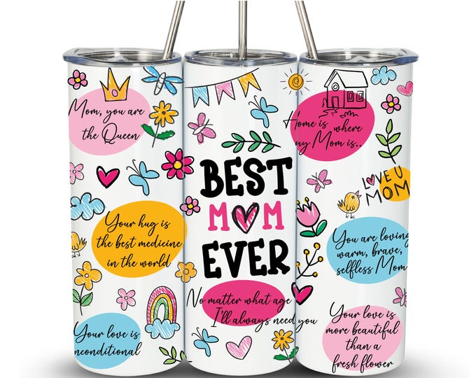 Best Mom Ever Tumbler