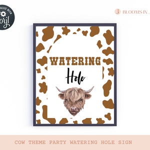 Watering hole sign, 8x10 in drink sign, cow theme party sign decor,  Holy Cow I'm one theme, editable template, highland cow theme, brown