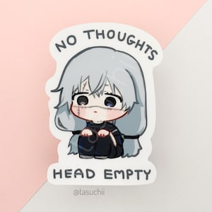 No Thoughts Head Empty Anime Stickers | cute | laptop sticker | decals | vinyl sticker | handmade