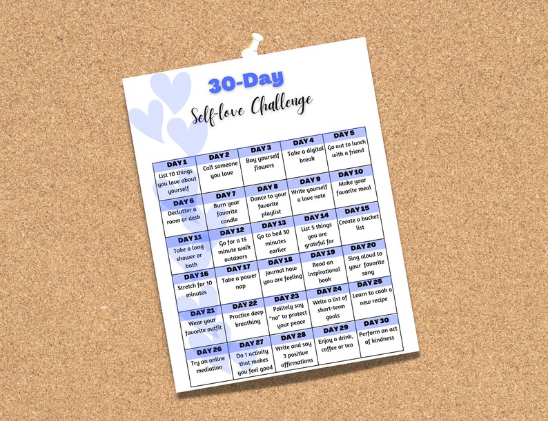 K&ouml;nnte beinhalten: Ein druckbarer 30-Tage-Selbstliebe-Challenge-Chart mit blauen Herzen und wei&szlig;em Text auf hellblauem Hintergrund. Der Chart enth&auml;lt t&auml;gliche Aktivit&auml;ten wie eine digitale Auszeit, einen Spaziergang und tiefes Atmen.