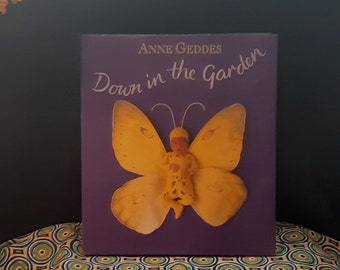 Down in the Garden by Anne Geddes ~ Coffee Table Art Photography Book ~ Babies and Children Dressed as Animals, Bugs and Flowers ~ 1990s