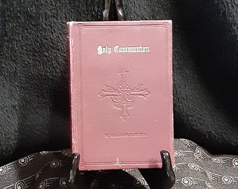 Antique Vintage Holy Communion Preparation and Companion Book ~ 1922 ~ Hardcover ~ Anglican Confirmation