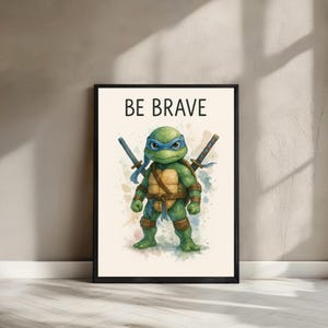 Turtle 'Be Brave' Affirmation Art Print, Be Brave Ninja Poster do pokoju chłopców, Pozytywna dekoracja ścienna dla dzieci, Motywujący cytat, Wydruk fizyczny