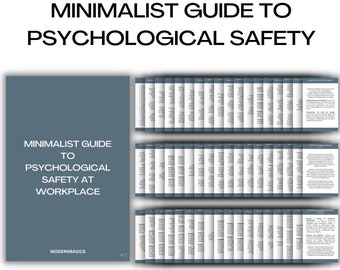 Creating a Safe Workplace: A Minimalist Guide to Psychological Safety and Emotional Well-being for Leaders, Managers, team members