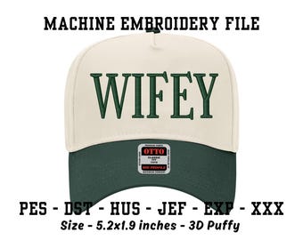 WIFEY Embroidery Design, 3D Machine Embroidery File, Ricoma DST, Brother PES, Instant Digital Download, Hat Embroidery 3D Effect