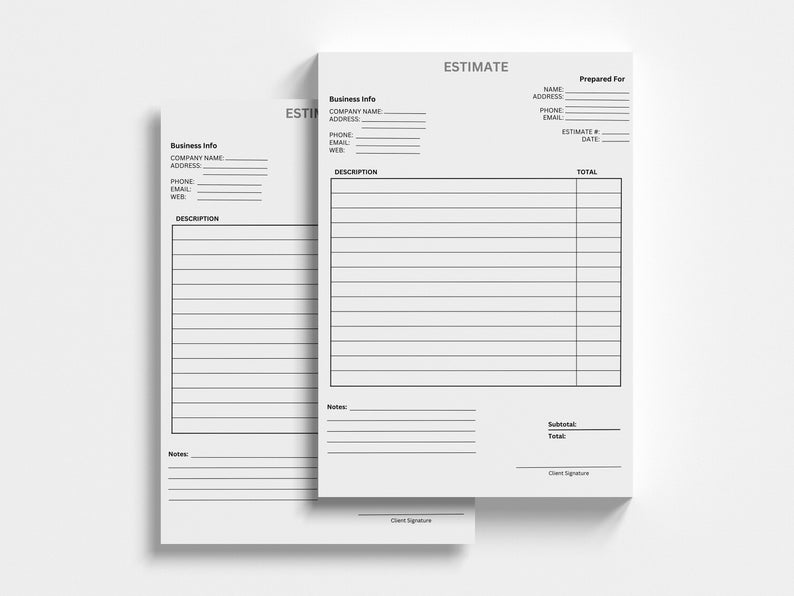 May include: A blank estimate form with sections for business information, description of services, and total cost. The form includes fields for company name, address, phone number, email, and website. It also includes fields for the name, address, phone number, and email of the person or business the estimate is prepared for.