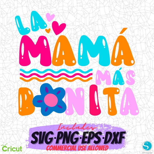 La Mama Mas Bonita SVG, Archivo de corte, Png Eps Dxf Digital Clipart, ¡Ideal para calcomanías de vinilo, pegatinas, camisas, tazas y más! Día de la Madre