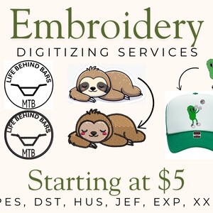 May include: Embroidery digitizing services starting at $5.  The image shows a variety of designs including a sloth, a bicycle handlebar logo, and a green alien character.  PES, DST, HUS, JEF, EXP, XXX.