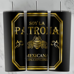 La Patrona Sublimation Design for Tumblers, Frosted Glass Image, Skinny Template PNG Download Uv Dtf, Vinyl Wrap, Chingona Mexicana Gold