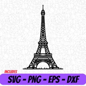 Tour Eiffel SVG | Fichier de coupe de monument de Paris | PNG EPS Dxf pour Cricut & Silhouette
