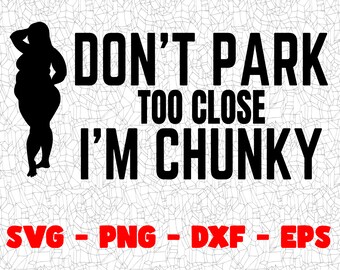 No aparques demasiado cerca (SVG grueso, calcomanía divertida) (archivo digital)