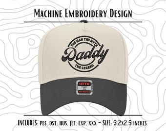 Daddy Embroidery Design, Dad Hat Machine Embroidery File (Digital Download)